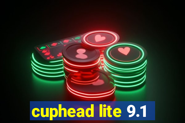 cuphead lite 9.1